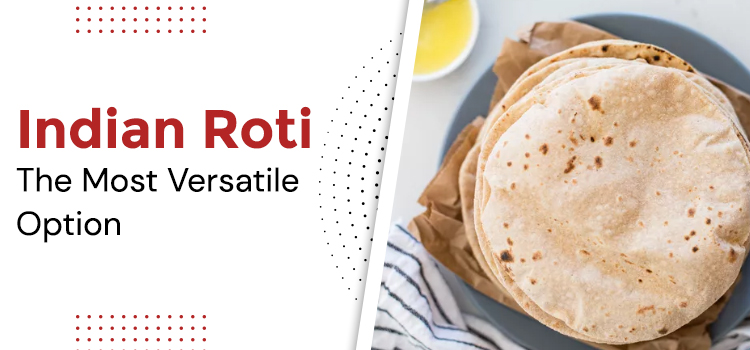 What different types of Indian roti or Indian bread should you order?