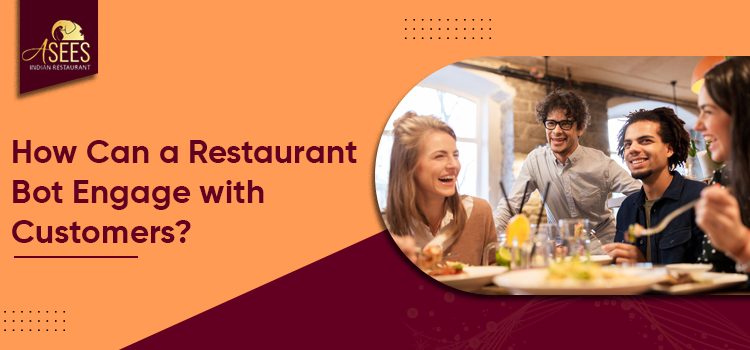 How Can a Restaurant Bot Engage with Customers
