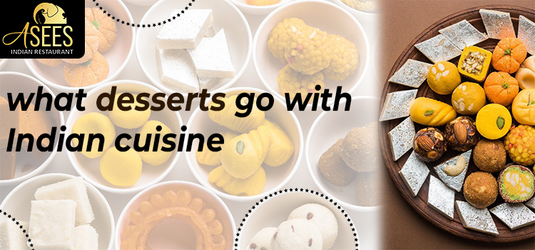  You should know Indian Food and Desserts: 7 Desserts